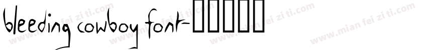 bleeding cowboy font字体转换